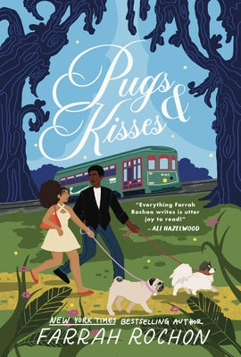 Pugs and Kisses -- Farrah Rochon, Paperback