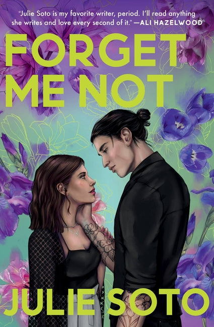 Forget Me Not -- Julie Soto, Paperback