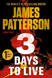 3 Days to Live by Patterson, James