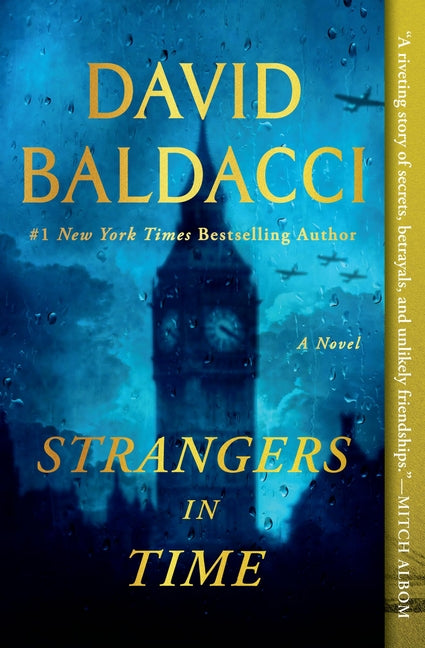 Strangers in Time: A World War II Novel -- David Baldacci, Paperback