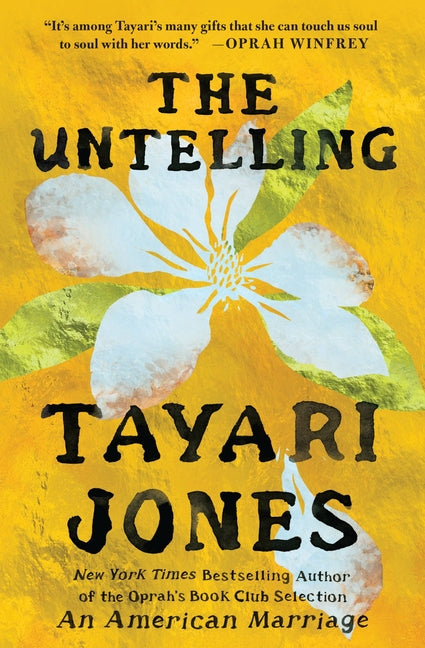 The Untelling -- Tayari Jones, Paperback