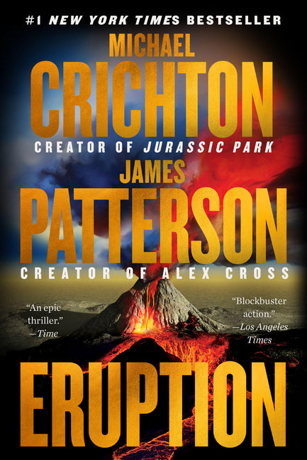 Eruption: A Thriller -- James Patterson, Paperback