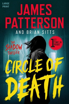 Circle of Death: A Shadow Thriller -- James Patterson, Paperback