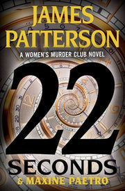 22 Seconds by Patterson, James
