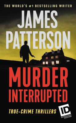 Murder, Interrupted by Patterson, James