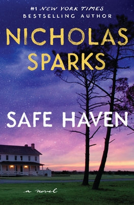 Safe Haven -- Nicholas Sparks, Paperback