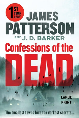 Confessions of the Dead: A Thriller -- James Patterson, Paperback