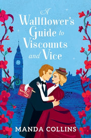 A Wallflower's Guide to Viscounts and Vice by Collins, Manda