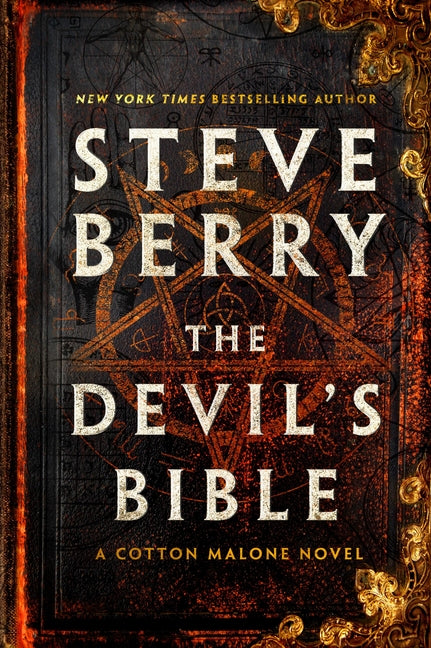 The Devil's Bible: A Cotton Malone Novel -- Steve Berry, Hardcover