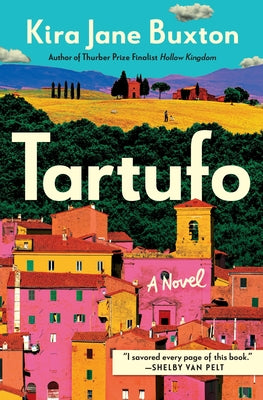 Tartufo by Buxton, Kira Jane