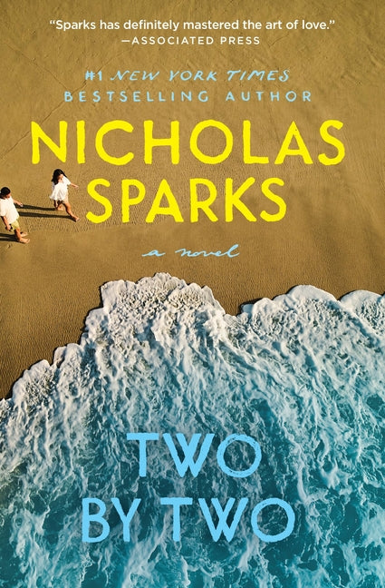 Two by Two -- Nicholas Sparks, Paperback