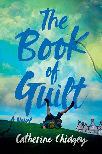The Book of Guilt -- Catherine Chidgey, Hardcover
