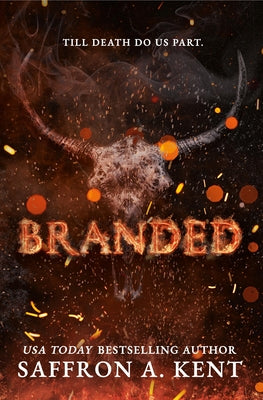 Branded by Kent, Saffron a.
