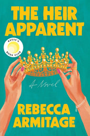 The Heir Apparent by Armitage, Rebecca