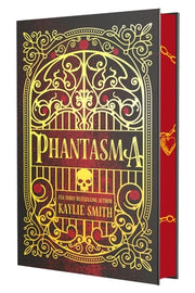 Phantasma (Deluxe Limited Edition) by Smith, Kaylie