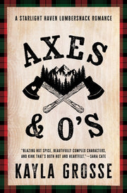 Axes and O's by Grosse, Kayla