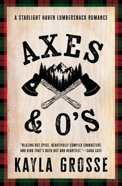 Axes and O's by Grosse, Kayla