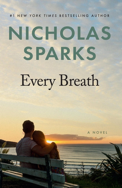 Every Breath -- Nicholas Sparks, Paperback