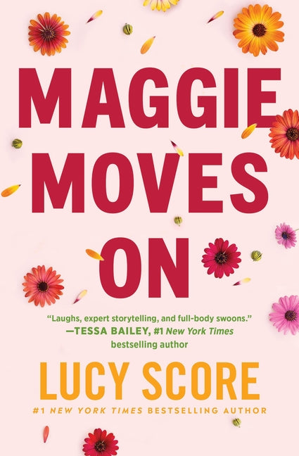 Maggie Moves on -- Lucy Score, Paperback
