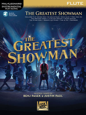 The Greatest Showman - Instrumental Play-Along Series for Flute (Book/Online Audio) [With Access Code] by Pasek, Benj