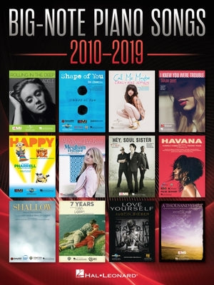 Big-Note Piano Songs 2010-2019 - Easy Piano Songbook with Large Notation and Lyrics -- Hal Leonard Corp, Paperback