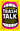 Trash Talk: The Only Book about Destroying Your Rivals That Isn't Total Garbage by Kohan, Rafi