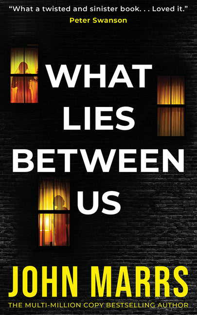 What Lies Between Us by Marrs, John