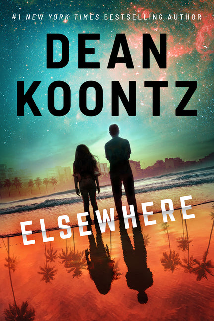Elsewhere -- Dean Koontz, Paperback