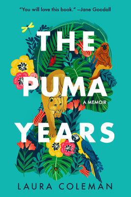 The Puma Years: A Memoir by Coleman, Laura