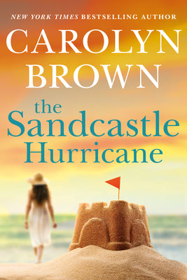 The Sandcastle Hurricane -- Carolyn Brown, Paperback