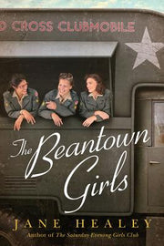The Beantown Girls by Healey, Jane