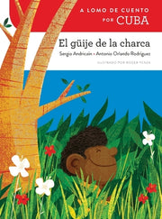 A lomo de cuento por Cuba: el g?ije de la charca by Andrica?n, Sergio