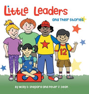 Little Leaders and Their Stories by Dean, Peter J.