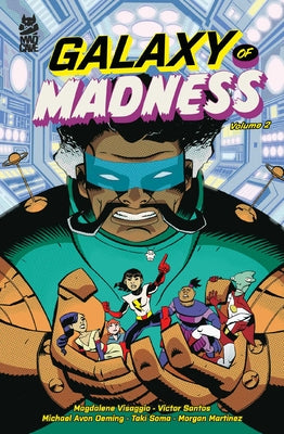 Galaxy of Madness Vol. 2 by Visaggio, Magdalene