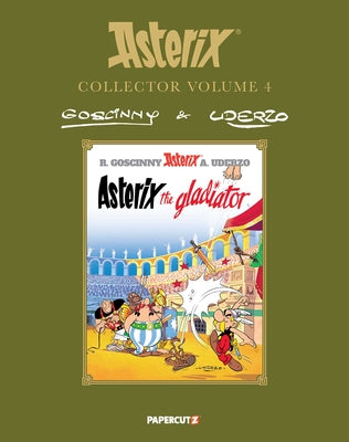 Asterix Collector Vol. 4: Asterix the Gladiator by Goscinny, René