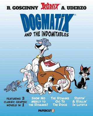 Dogmatix and the Indomitables 3 in 1 Vol. 1 by Coulon, Yves