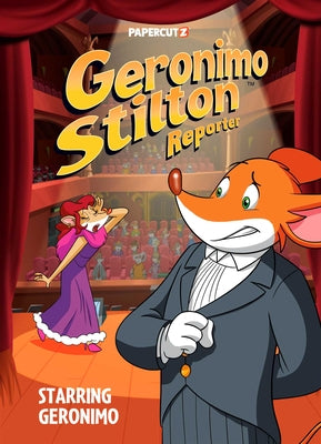 Geronimo Stilton Reporter Vol. 20: Starring Geronimo -- Geronimo Stilton, Hardcover