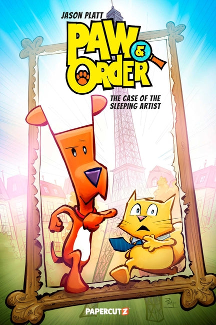 Paw & Order Vol. 2: The Case of the Sleeping Artist by Platt, Jason