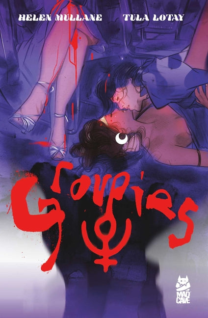 Groupies -- Helen Mullane, Paperback