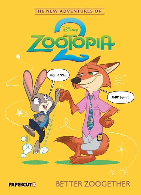 The New Adventures of Zootopia 2 Vol. 1: Better Zoogether -- The Disney Comics Group, Hardcover