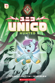 Unico: Hunted (Volume 2): An Original Manga by Tezuka, Osamu