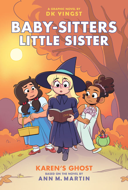 Karen's Ghost: A Graphic Novel (Baby-Sitters Little Sister #11) -- Dk Yingst, Hardcover