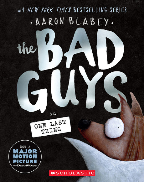The Bad Guys in One Last Thing (the Bad Guys #20): Volume 20 -- Aaron Blabey, Paperback