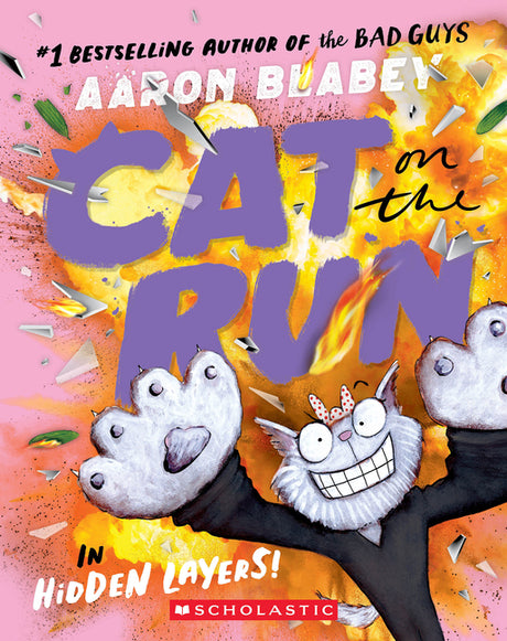 Cat on the Run in Hidden Layers! (Cat on the Run #3): Volume 3 -- Aaron Blabey, Paperback