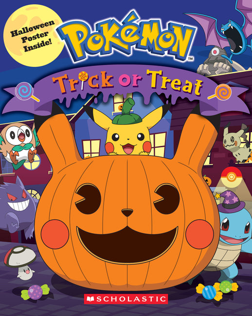 Trick-Or-Treat! (Pokémon) -- Scholastic, Paperback