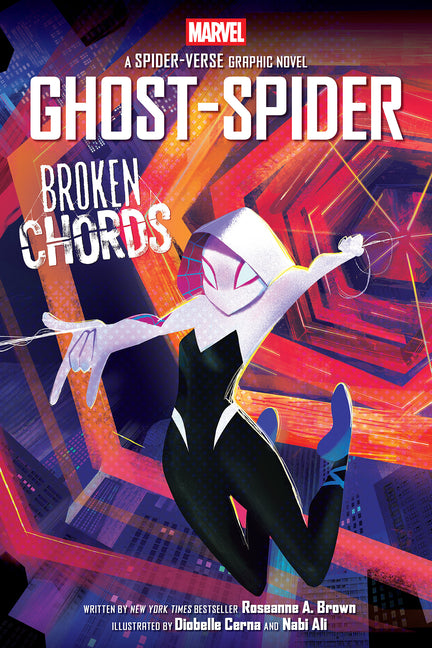 Ghost-Spider: Broken Chords (an Original Spider-Gwen Graphic Novel) -- Roseanne A. Brown, Paperback