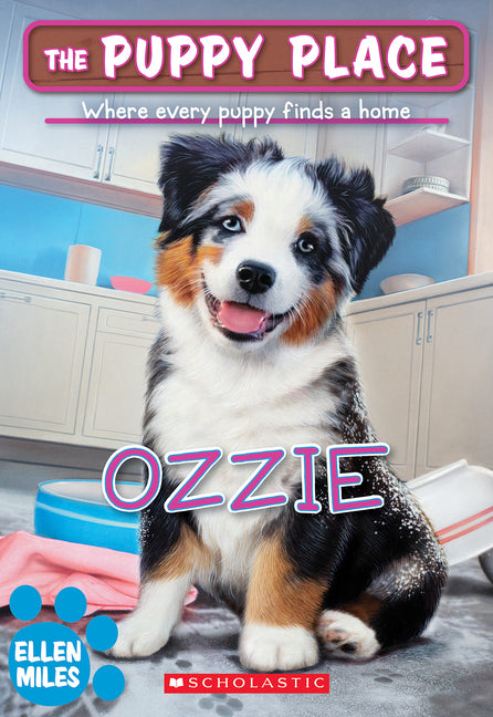 Ozzie (the Puppy Place #70): Volume 70 -- Ellen Miles, Paperback
