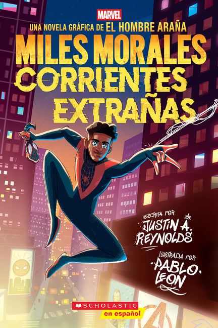 Miles Morales: Corrientes Extrañas (Miles Morales: Stranger Tides) -- Justin A. Reynolds, Paperback