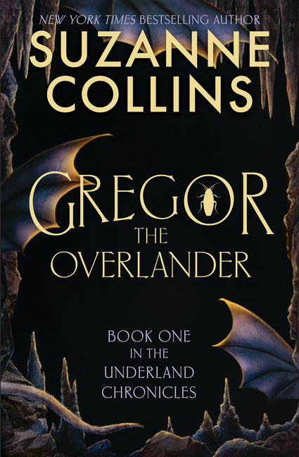 Gregor the Overlander -- Suzanne Collins, Paperback