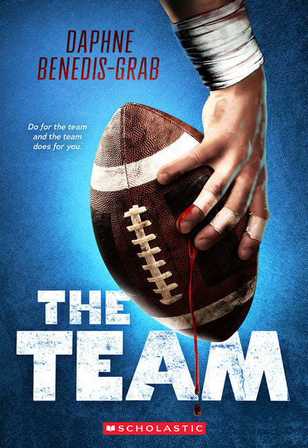 The Team -- Daphne Benedis-Grab, Paperback